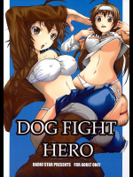 [RADIO STAR]DOG FIGHT HERO